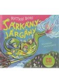 Rutkai Bori - Sárkányjárgány - CD melléklettel - Elvarázsolt kaland-dalok