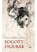 Nagy Zoltán Mihály - Fogott figurák