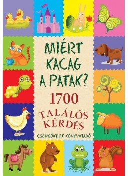 Imre Zsuzsánna és Péter Kinga - Miért kacag a patak? Imre Zsuzsánna és Péter Kinga - Miért kacag a patak?, Budapest 2014 antikvár könyv