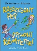 Francesca Simon - Rosszcsont Peti otthoni rémtettei
