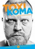 Szabó Győző - Toxikoma