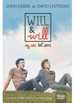 David Levithan, John Green - Will & Will egy név, két sors - kötött David Levithan, John Green - Will & Will egy név, két sors - kötött, null 2015 antikvár könyv