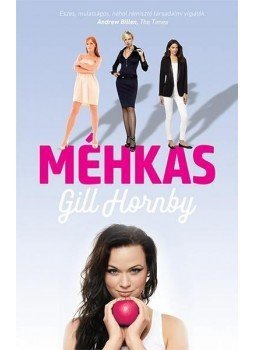 HORNBY, GILL - Méhkas HORNBY, GILL - Méhkas, null 2014 antikvár könyv