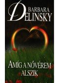 Barbara Delinsky - Amíg a nővérem alszik