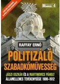 Raffay Ernő - Politizáló szabadkőművesség