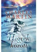 Charles Martin - Hegyek között