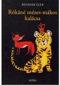 Benedek Elek - Rókáné mézes-mákos kalácsa