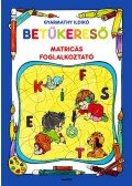 GYARMATHY ILDIKÓ - BETŰKERESŐ - MATRICÁS FOGLALKOZTATÓ