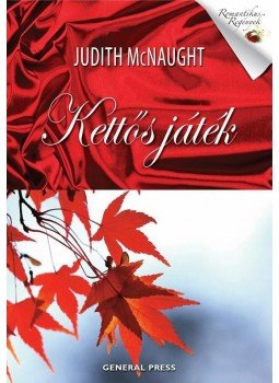 Judith McNaught - Kettős játék Judith McNaught - Kettős játék, Budapest 2013 antikvár könyv