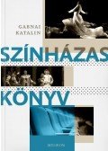 Gabnai Katalin - Színházas könyv