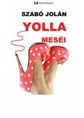 Szabó Jolán - Yolla meséi