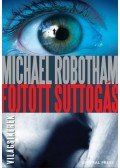 Michael Robotham - Fojtott suttogás