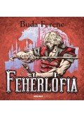 Buda Ferenc - Fehérlófia