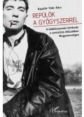 BAJZÁTH SÁNDOR,TÓTH ESZTER ZSÓFIA¥RÁCZ J - Repülök a gyógyszerrel - A kábítószerezés története a szocialista időszakban Magyarországon