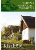 Simányi Frigyes - Kisalföld - Tájházak, népi épületek, emlékházak