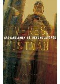 Veres István - Galvánelemek és akkumulátorok