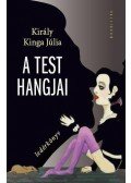 Király Kinga Júlia - A TEST HANGJAI - ÜKH 2011