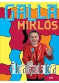 GALLA MIKLÓS - Ábrakadabra