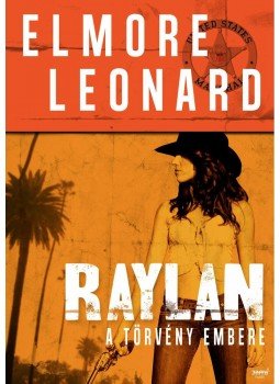 Elmore Leonard - Raylan Elmore Leonard - Raylan, null 0 antikvár könyv