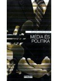 BAJOMI,LÁZÁR PÉTER  - Média és Politika
