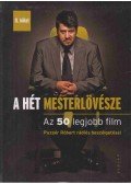 Puzsér Róbert - A hét mesterlövésze II. kötet - Az 50 legjobb film
