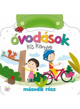 Anna Podgórska, Ilona Brydak - Óvodások kis könyve - második rész Anna Podgórska, Ilona Brydak - Óvodások kis könyve - második rész, Miskolc 2014 antikvár könyv