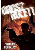 Anthony Horowitz - Orosz rulett