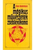 Biedermann, Hans - A mágikus művészetek zseblexikona