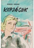 Berkesi András,Kardos György - Kopjások