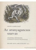 Dobsinsky, Pavol - Az aranyagancsos szarvas