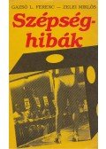 Zelei Miklós,Gazsó L. Ferenc - Szépséghibák