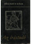 Hegedüs Géza - Az írástudó II. kötet
