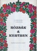 Eckart Haenchen,Fritz Haenchen - Rózsák a kertben
