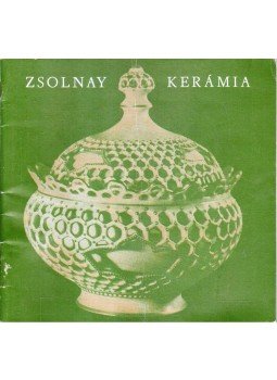 Hárs Éva - Zsolnay kerámia Hárs Éva - Zsolnay kerámia, Pécs 1977 antikvár könyv