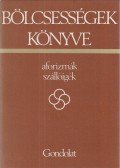 Kristó Nagy istván - Bölcsességek könyve I.