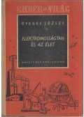 Öveges József - Elektromosságtan és az élet