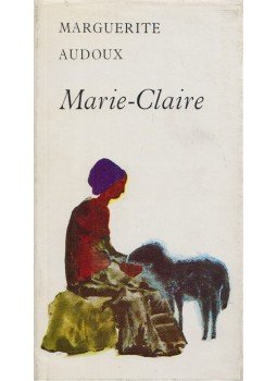 Audoux, Marguerite - Marie-Claire