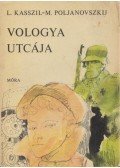 Poljanovszkij, Maksz,Kasszil,Lev - Vologya utcája