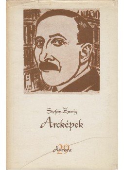 Zweig, Stefan, Alther, Lisa - Arcképek Zweig, Stefan, Alther, Lisa - Arcképek, Budapest 1965 antikvár könyv