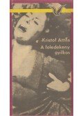 Kristóf Attila - A feledékeny gyilkos