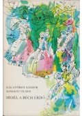 Gál György Sándor,Somogyi Vilmos - Mesél a bécsi erdő