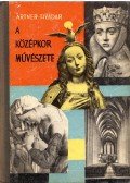 Artner Tivadar - A középkor művészete