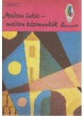 Soltész Nagy Anna - Modern lakás - modern kézimunkák