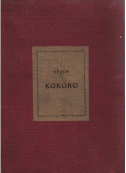 Hearn, Lafcadio - Kokoro Hearn, Lafcadio - Kokoro, Budapest 1909 antikvár könyv