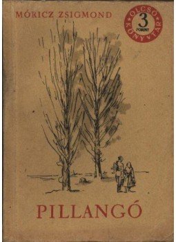 Móricz Zsigmond - Pillangó Móricz Zsigmond - Pillangó, Budapest 1961 antikvár könyv