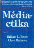 Rivers, W. L.,Mathews, C. - Médiaetika