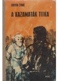 Urbán Ernő - A kazamaták titka