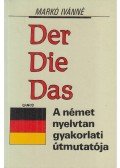 Markó Ivánné - Der... Die... Das...