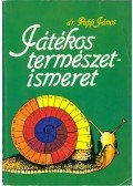Dr. Papp János - Játékos természetismeret