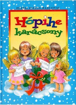 Csörgő Anikó - Hópihe karácsony Csörgő Anikó - Hópihe karácsony, Budapest 1997 antikvár könyv